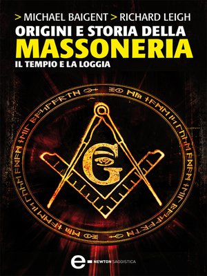 cover image of Origini e storia della massoneria. Il Tempio e la Loggia